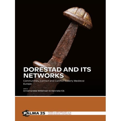 Dorestad And Its Networks - Palma