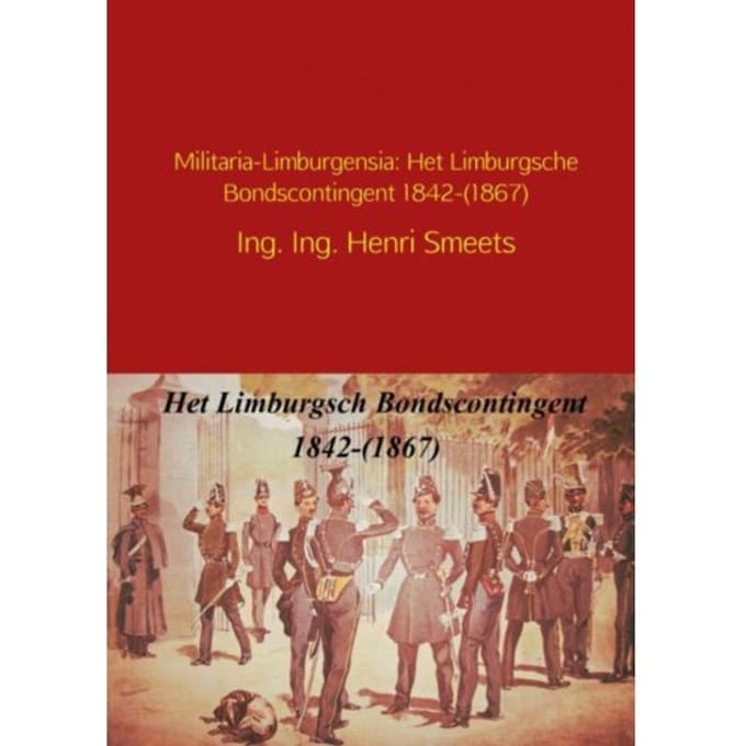Militaria-Limburgensia - Henri Smeets