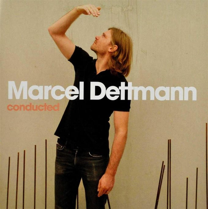 Marcel Dettman - Conducted (CD)
