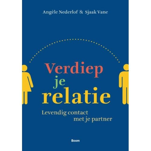 Verdiep Je Relatie - Angele Nederlof
