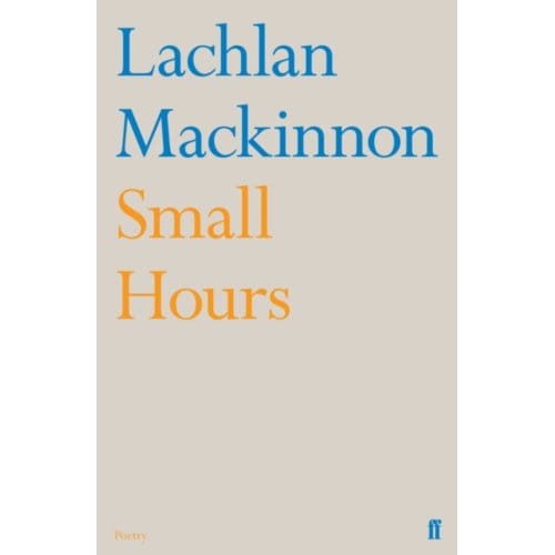 Small Hours - Lachlan Mackinnon