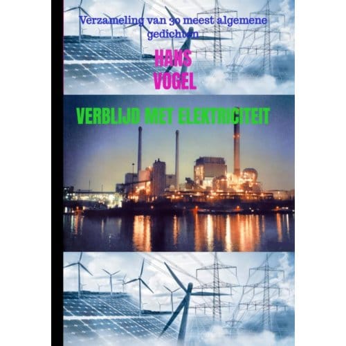 Verblijd Met Elektriciteit - Hans Vogel