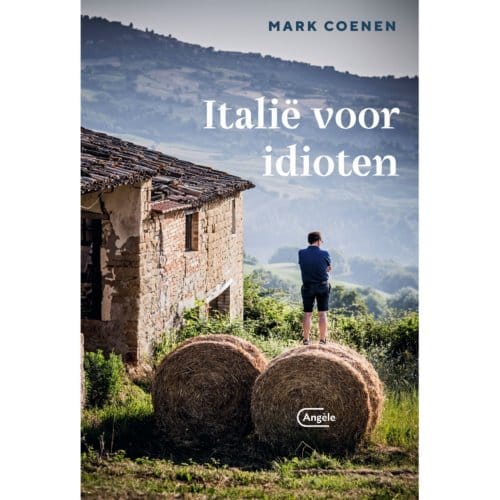Italië Voor Idioten - Mark Coenen
