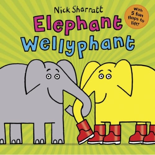 Elephant Wellyphant Ne Pb - Nick Sharratt