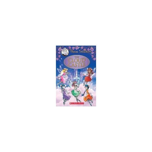 The Cloud Castle: A Geronimo Stilton Adventure (Thea Stilton: Special Edition #4) - Thea Stilton