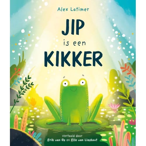 Jip Is Een Kikker - Alex Latimer