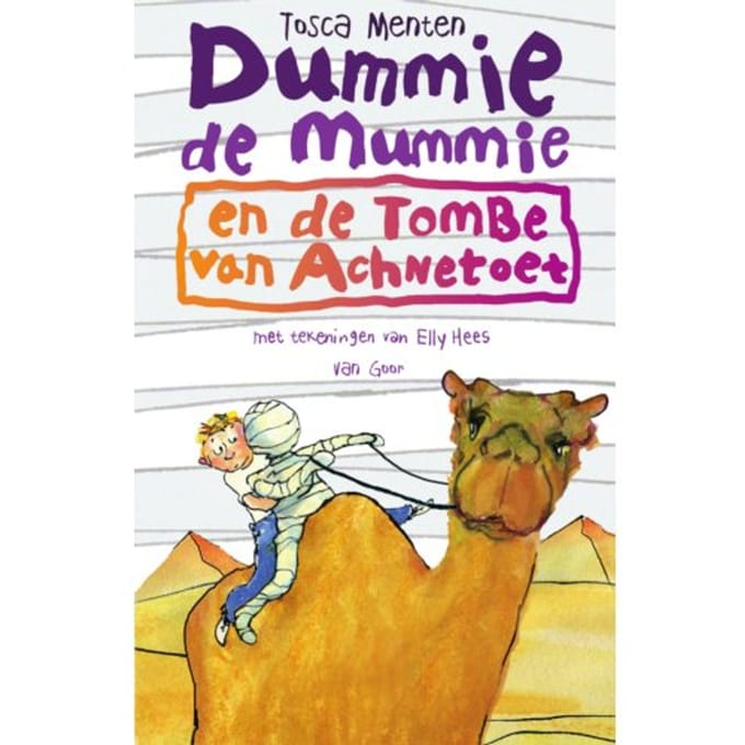 Dummie De Mummie En De Tombe Van Achnetoet - Dummie De Mummie - Tosca Menten