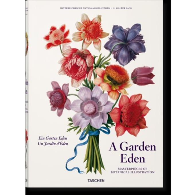 A Garden Eden. Masterpieces Of Botanical Illustration - H. Walter Lack