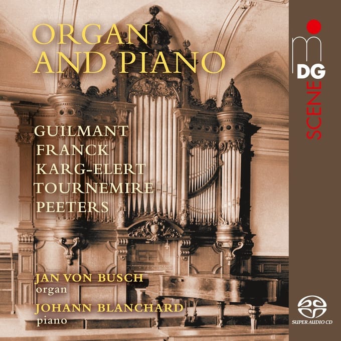 Jan Von Busch, Johann Blanchard - Organ And Piano (SACD)