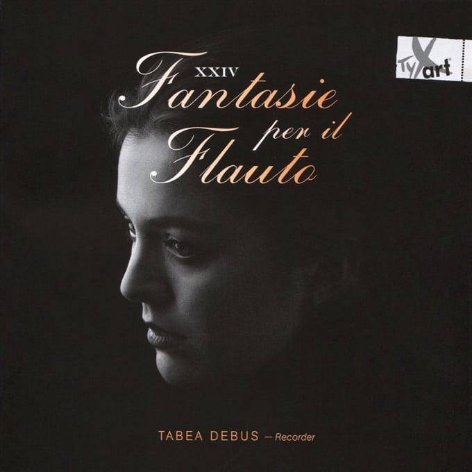 Tabea Debus: XXIV Fantasie Per Il Flauto