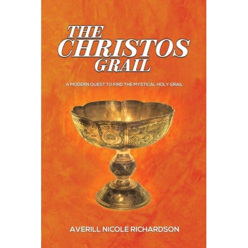 The Christos Grail - Averill Nicole Richardson
