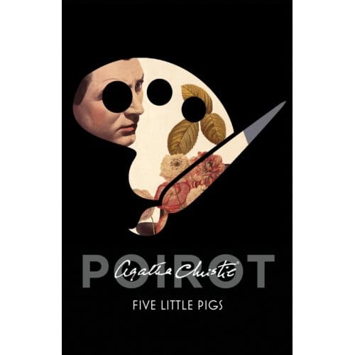 Five Little Pigs - Poirot - Agatha Christie