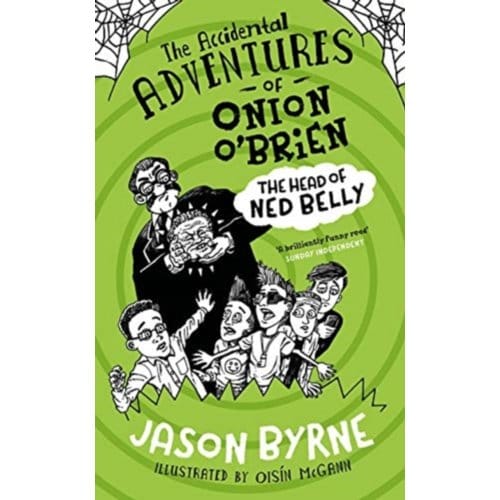 The Accidental Adventures Of Onion O'Brien - Jason Byrne