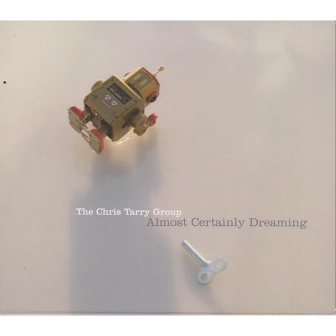 CD TARRY, CHRIS - Almost Certainly Dreaming (Graven)  1981006 Nineteen-Eight  2007 US Jazz Gebruikt brown