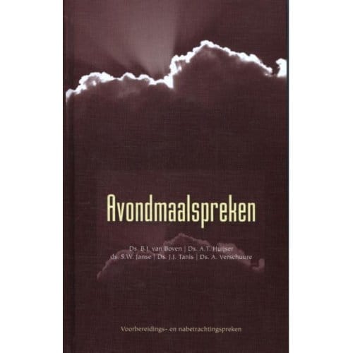 Avondmaalspreken - Themapreken - B.J. Van Boven