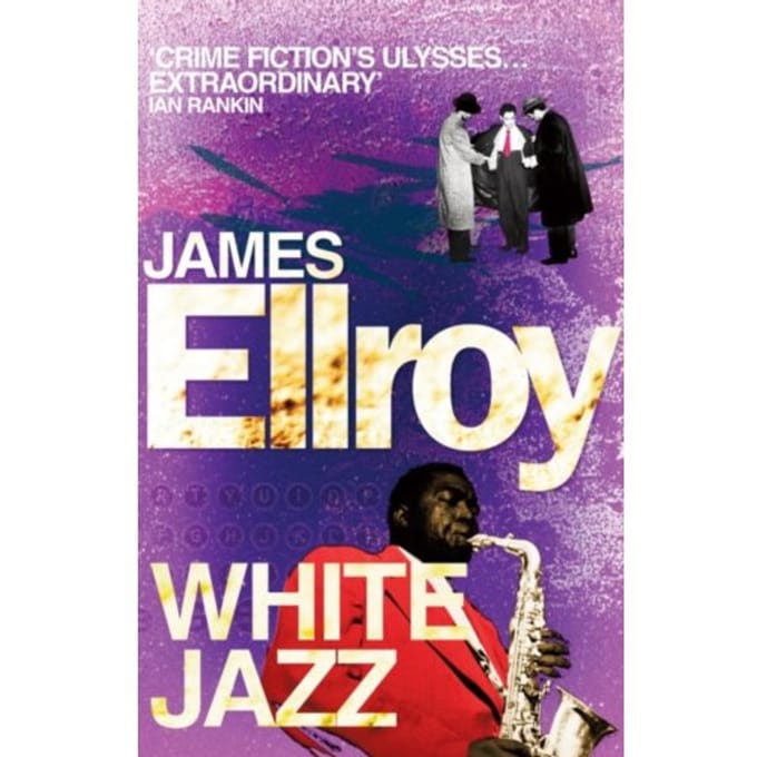 White Jazz - L.A. Quartet - James Ellroy