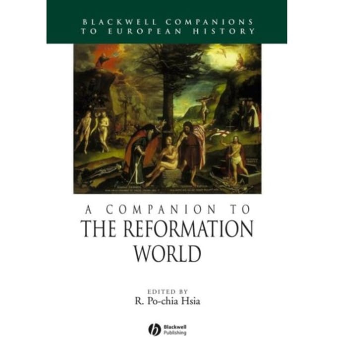 A Companion To The Reformation World