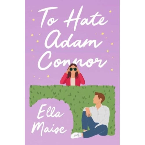 To Hate Adam Connor - Ella Maise