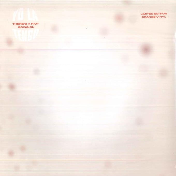 There's A Riot Going On - Yo La Tengo