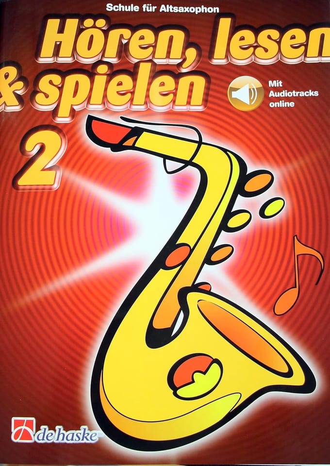 Luisteren Lezen Spelen Deel 2 - Saxofoonmethode voor Beginners