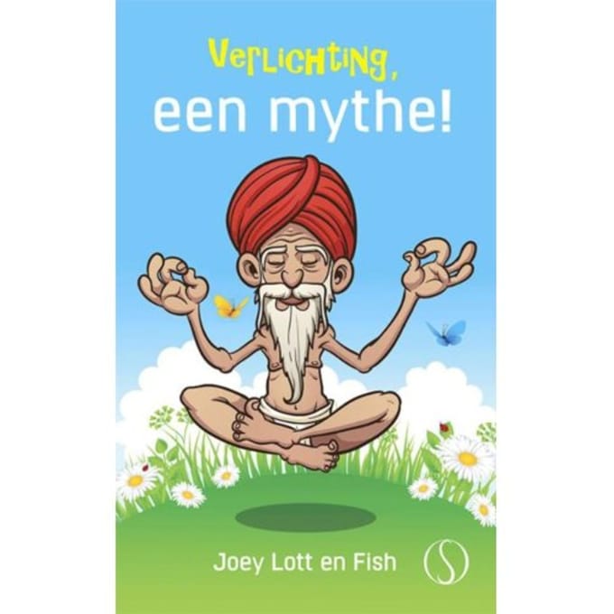 Verlichting, Een Mythe! - Joey Lott