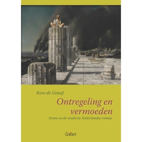 Ontregeling En Vermoeden - Kees de Graaf