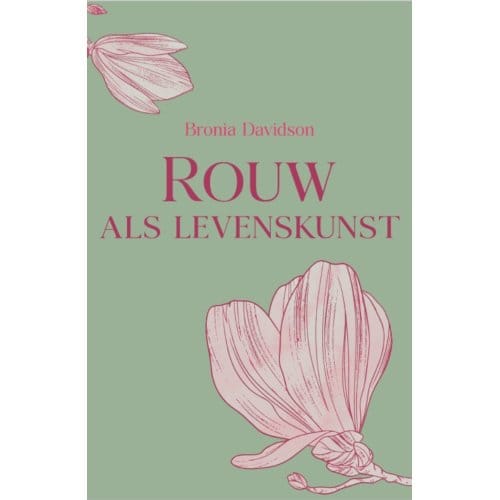 Rouw Als Levenskunst - Bronia Davidson