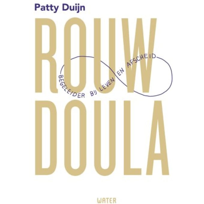 Rouwdoula - Patty Duijn