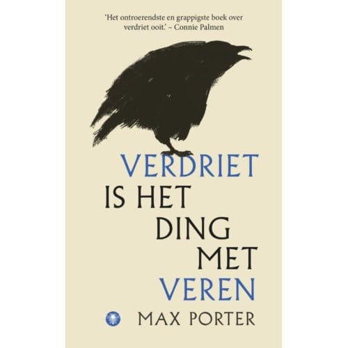 Verdriet Is Het Ding Met Veren - Max Porter
