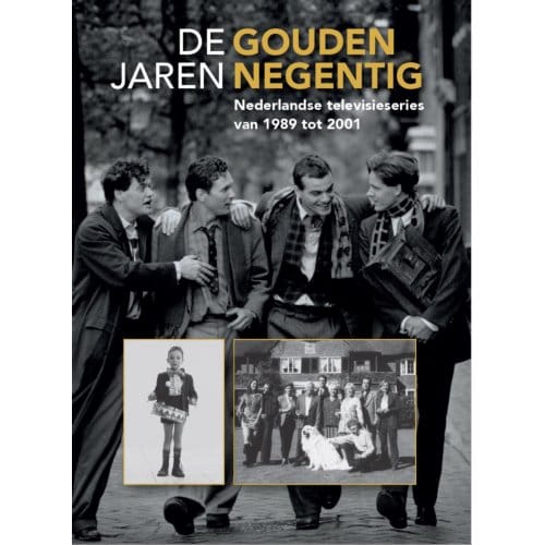 De Gouden Jaren Negentig - Bart Juttmann