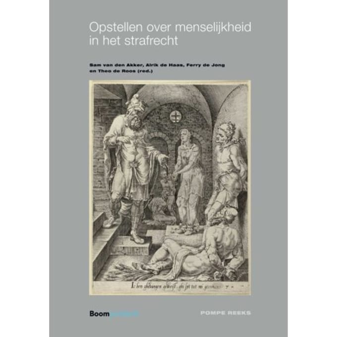 Opstellen Over Menselijkheid In Het Strafrecht - Pompe-Reeks