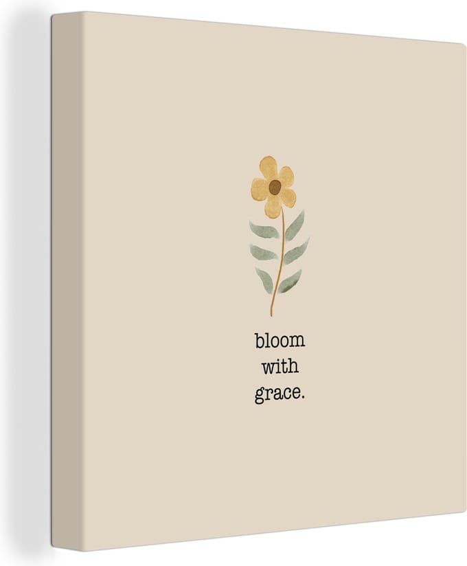 Canvas Schilderij Spreuken - Bloom with grace - Quotes - 20x20 cm - Wanddecoratie