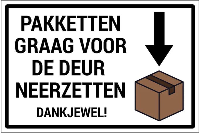 Pakketten graag voor de deur neerzetten sticker | 45 x 30 cm