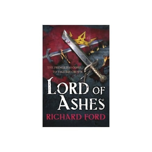 Lord of ashes (steelhaven: book three) - Richard Ford