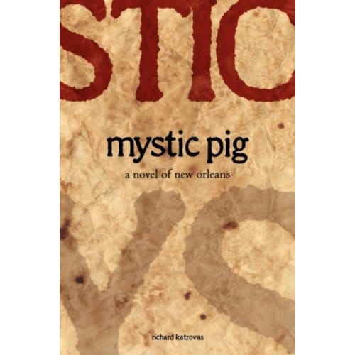 Mystic Pig - Richard Katrovas