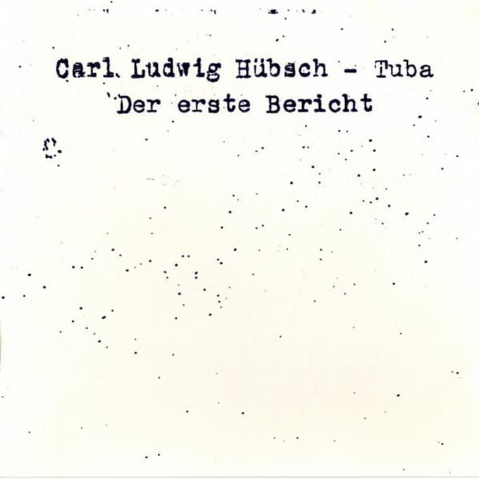 Carl Ludwig Hübsch - Der Erste Bericht (CD)