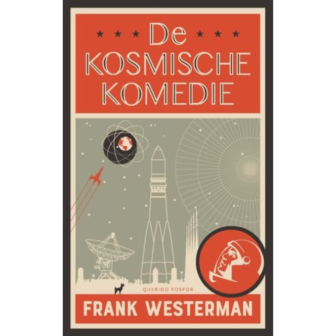 De Kosmische Komedie - Frank Westerman