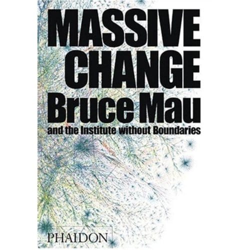 Massive Change - Mau, Bruce