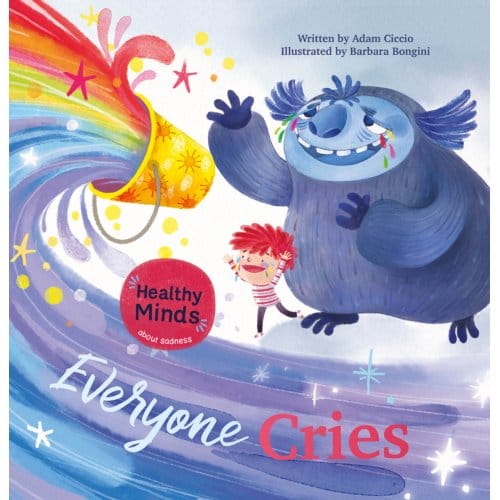 Healty Minds. Everyone Cries - Adam Ciccio