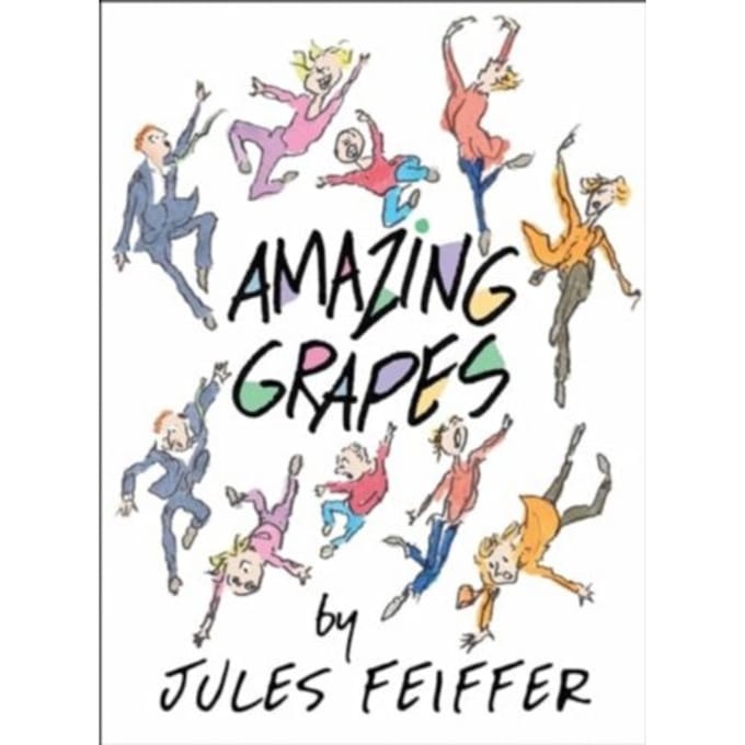 Amazing Grapes - Jules Feiffer