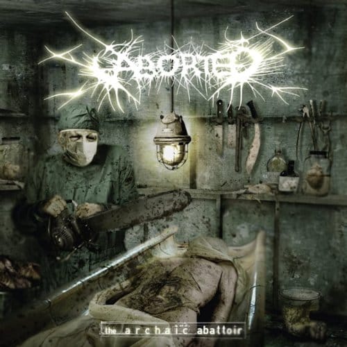The Archaic Abattoir - Aborted