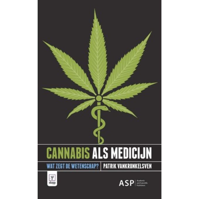 Cannabis Als Medicijn - Patrick Vankrunkelsven