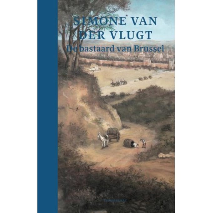 De Bastaard Van Brussel - Simone van der Vlugt