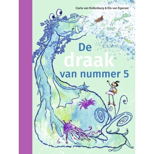 De Draak Van Nummer 5 - Ik Lees - Carla van Kollenburg