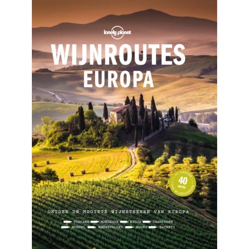 Wijnroutes Europa - Lonely Planet - Lonely Planet