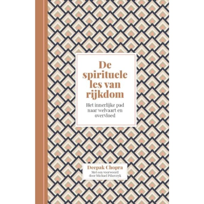 De Spirituele Les Van Rijkdom - Deepak Chopra