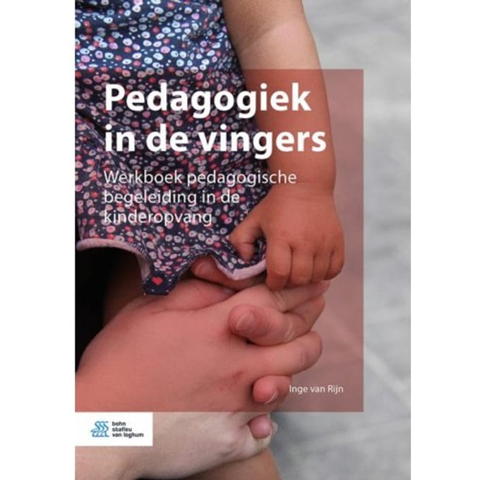 Pedagogiek In De Vingers - Inge Van Rijn