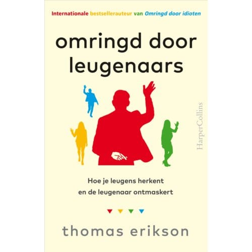 Omringd Door Leugenaars - Thomas Erikson