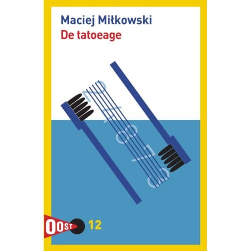 De Tatoeage - Oost! - Maciej Miłkowski