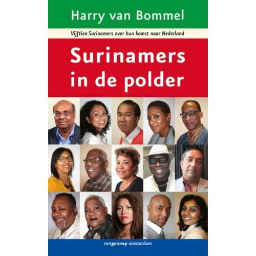 Surinamers In De Polder - Harry van Bommel